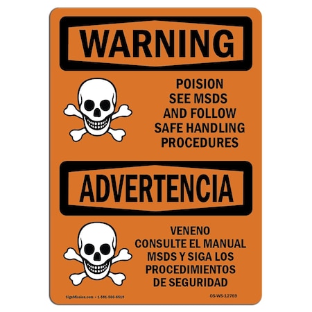 OSHA WARNING Sign, Poison See MSDS Follow Safe Handling, 24in X 18in Rigid Plastic